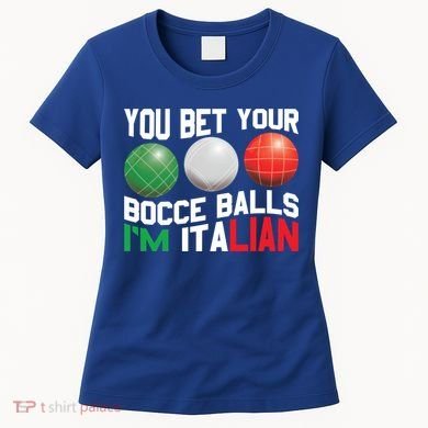 Bet Your Bocce Ball Gift Women's T-Shirt