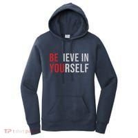 Be You Believe In Yourself Positive Quote Affirmation Women's Hoodie thumb 0