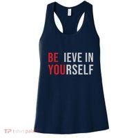 Be You Believe In Yourself Positive Quote Affirmation Women's Tank Top thumb 0