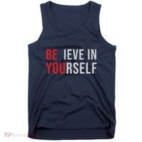 Be You Believe In Yourself Positive Quote Affirmation Tank Top thumb 0