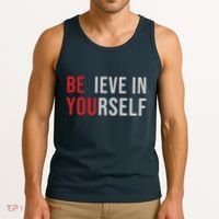 Be You Believe In Yourself Positive Quote Affirmation Tank Top thumb 3