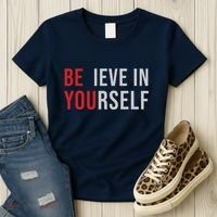 Be You Believe In Yourself Positive Quote Affirmation Women's T-Shirt thumb 3