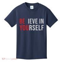 Be You Believe In Yourself Positive Quote Affirmation Kids T-Shirt thumb 0