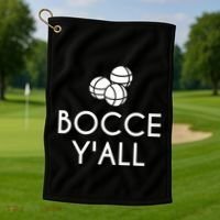Bocce YAll Bocce Ball Player Bocce Ball Gift Golf Towel thumb 1