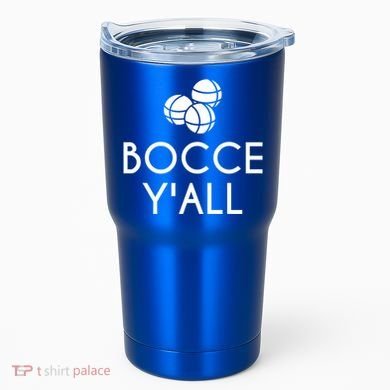 Bocce YAll Bocce Ball Player Bocce Ball Gift Tumbler
