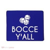 Bocce YAll Bocce Ball Player Bocce Ball Gift Mousepad thumb 0