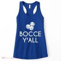 Bocce YAll Bocce Ball Player Bocce Ball Gift Women's Tank Top thumb 0