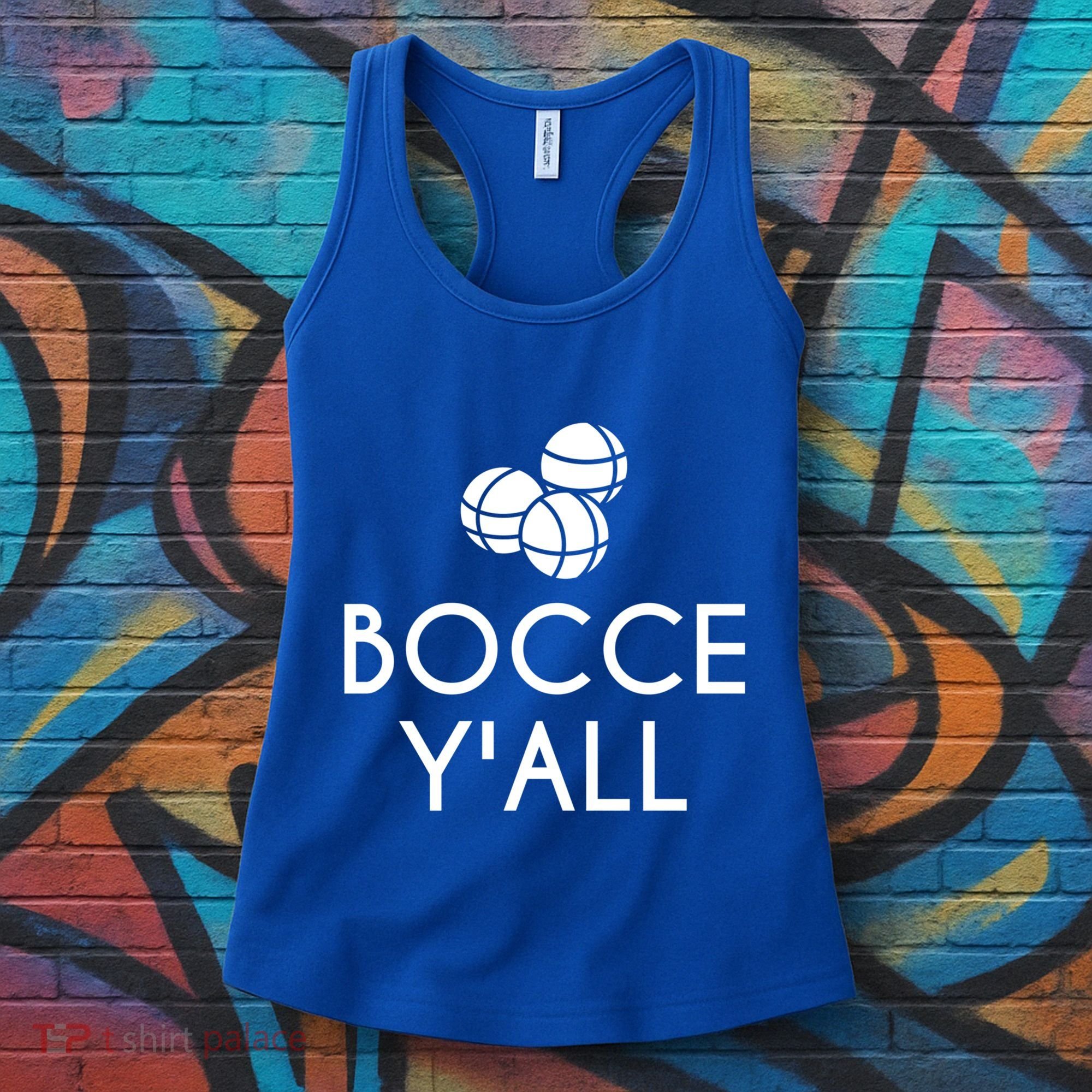 Bocce YAll Bocce Ball Player Bocce Ball Gift Women's Tank Top
