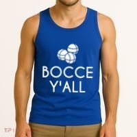 Bocce YAll Bocce Ball Player Bocce Ball Gift Tank Top thumb 3