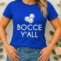 Bocce YAll Bocce Ball Player Bocce Ball Gift Women's T-Shirt thumb 2