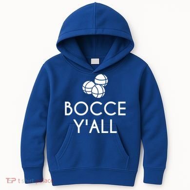 Bocce YAll Bocce Ball Player Bocce Ball Gift Kids Hoodie