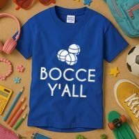 Bocce YAll Bocce Ball Player Bocce Ball Gift Kids T-Shirt thumb 3
