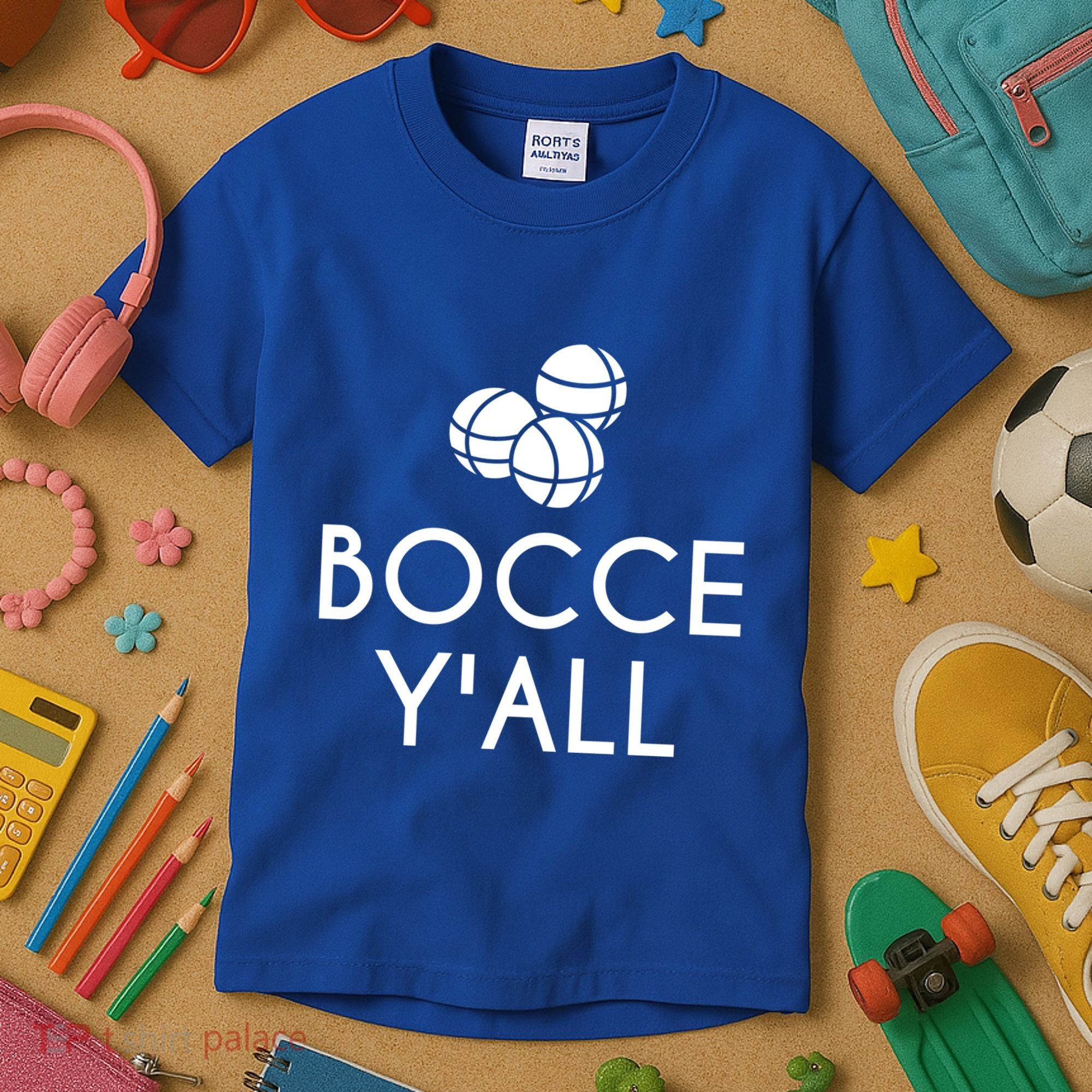 Bocce YAll Bocce Ball Player Bocce Ball Gift Kids T-Shirt