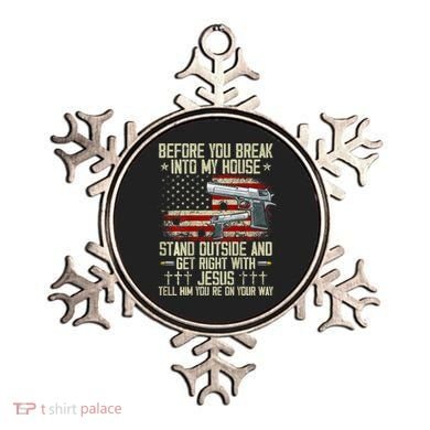 Before You Break Into My House Jesus Gun Rights On Back Ornament