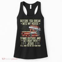 Before You Break Into My House Jesus Gun Rights On Back Women's Tank Top thumb 0