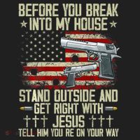 Before You Break Into My House Jesus Gun Rights On Back Hat thumb 2