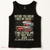 Before You Break Into My House Jesus Gun Rights On Back Tank Top thumb 2