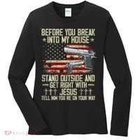 Before You Break Into My House Jesus Gun Rights On Back Women's Long Sleeve Shirt thumb 0