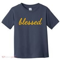 Blessed Yellow Christian Toddler T-Shirt thumb 0