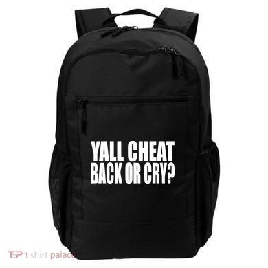 Beatking Yall Cheat Back Or Cry Backpack