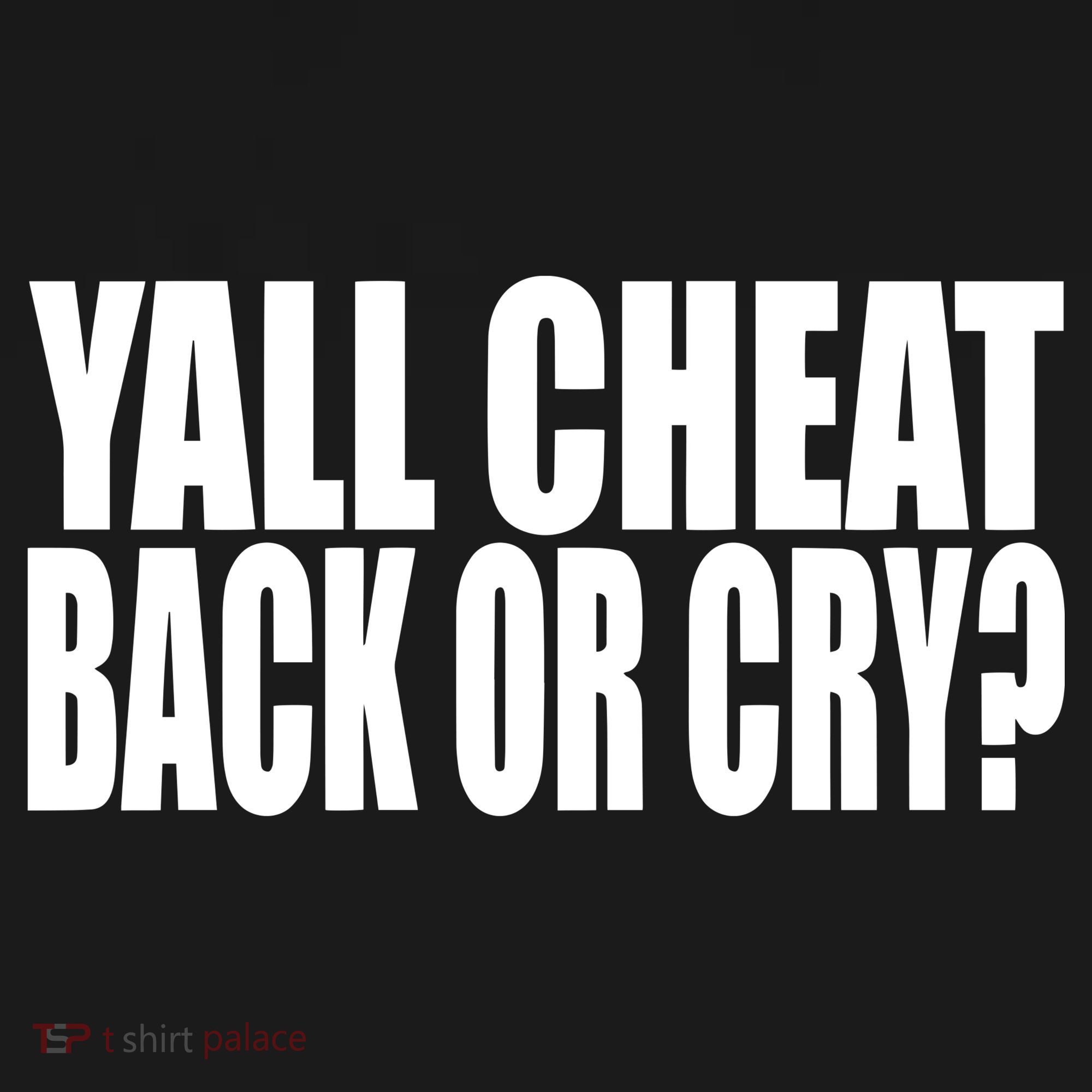 Beatking Yall Cheat Back Or Cry Coaster