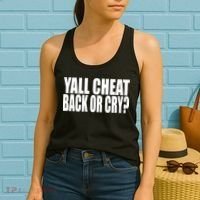 Beatking Yall Cheat Back Or Cry Women's Tank Top thumb 2