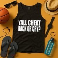 Beatking Yall Cheat Back Or Cry Tank Top thumb 4