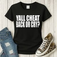 Beatking Yall Cheat Back Or Cry Women's T-Shirt thumb 3