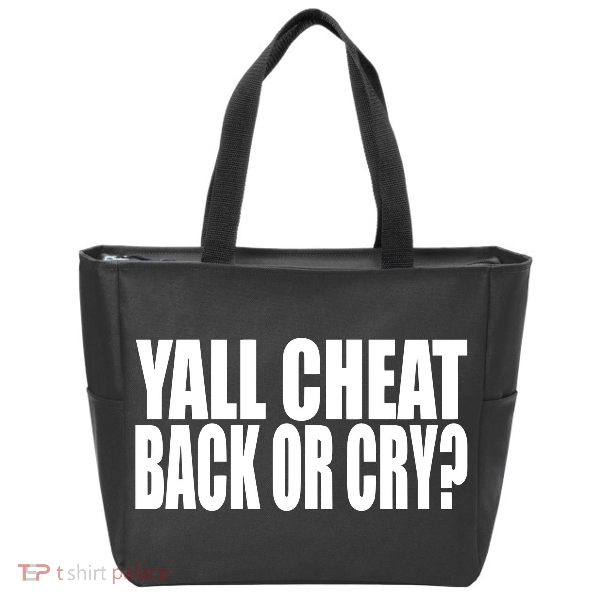 Beatking Yall Cheat Back Or Cry Tote Bag