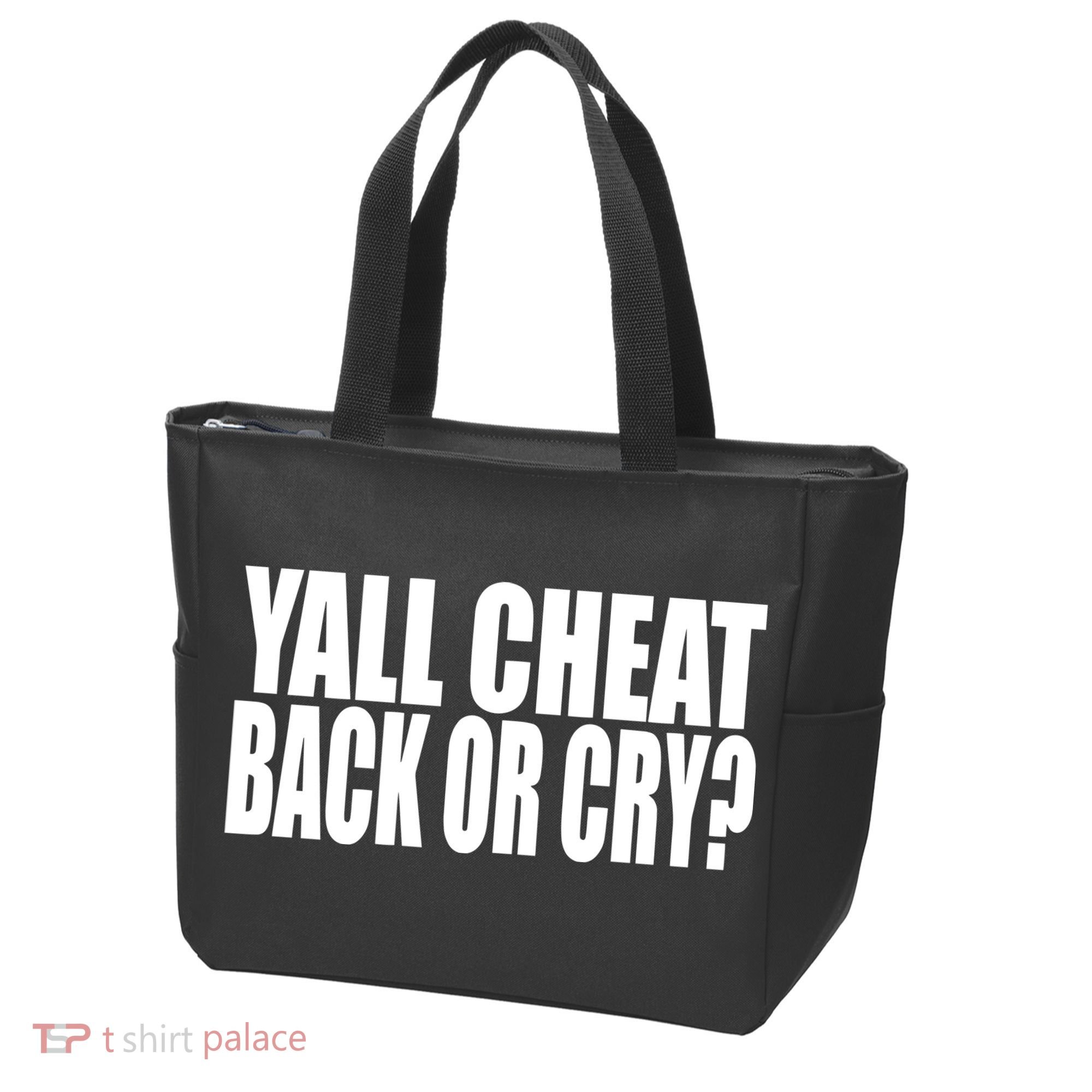 Beatking Yall Cheat Back Or Cry Tote Bag
