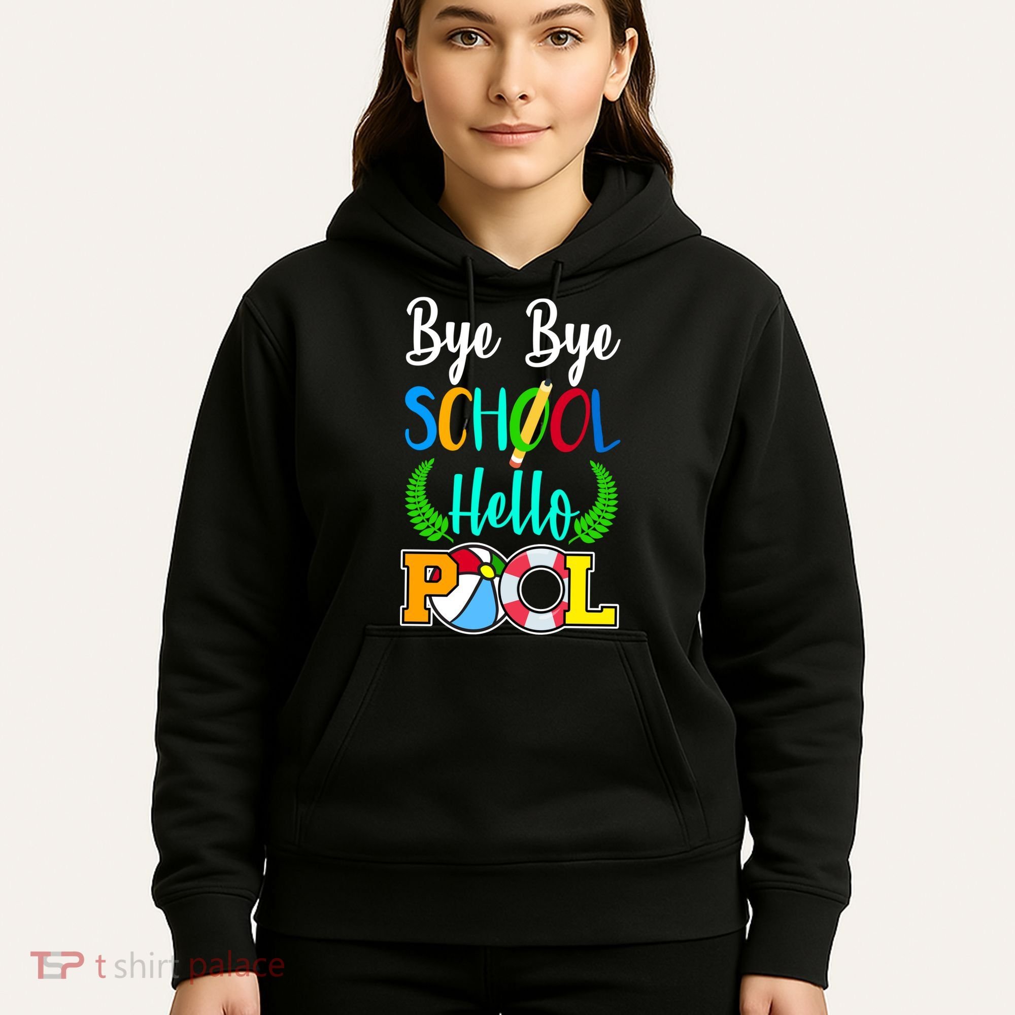 Bye Bye School Hello Pool Hoodie