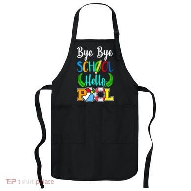Bye Bye School Hello Pool Apron