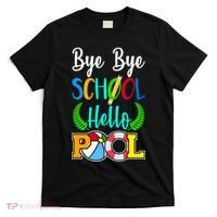 Bye Bye School Hello Pool T-Shirt thumb 0