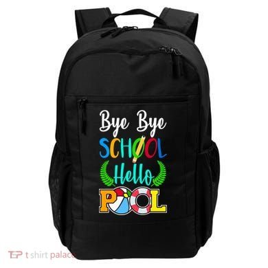 Bye Bye School Hello Pool Backpack