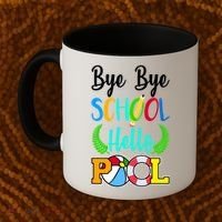 Bye Bye School Hello Pool Coffee Mug thumb 2