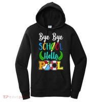Bye Bye School Hello Pool Women's Hoodie thumb 0
