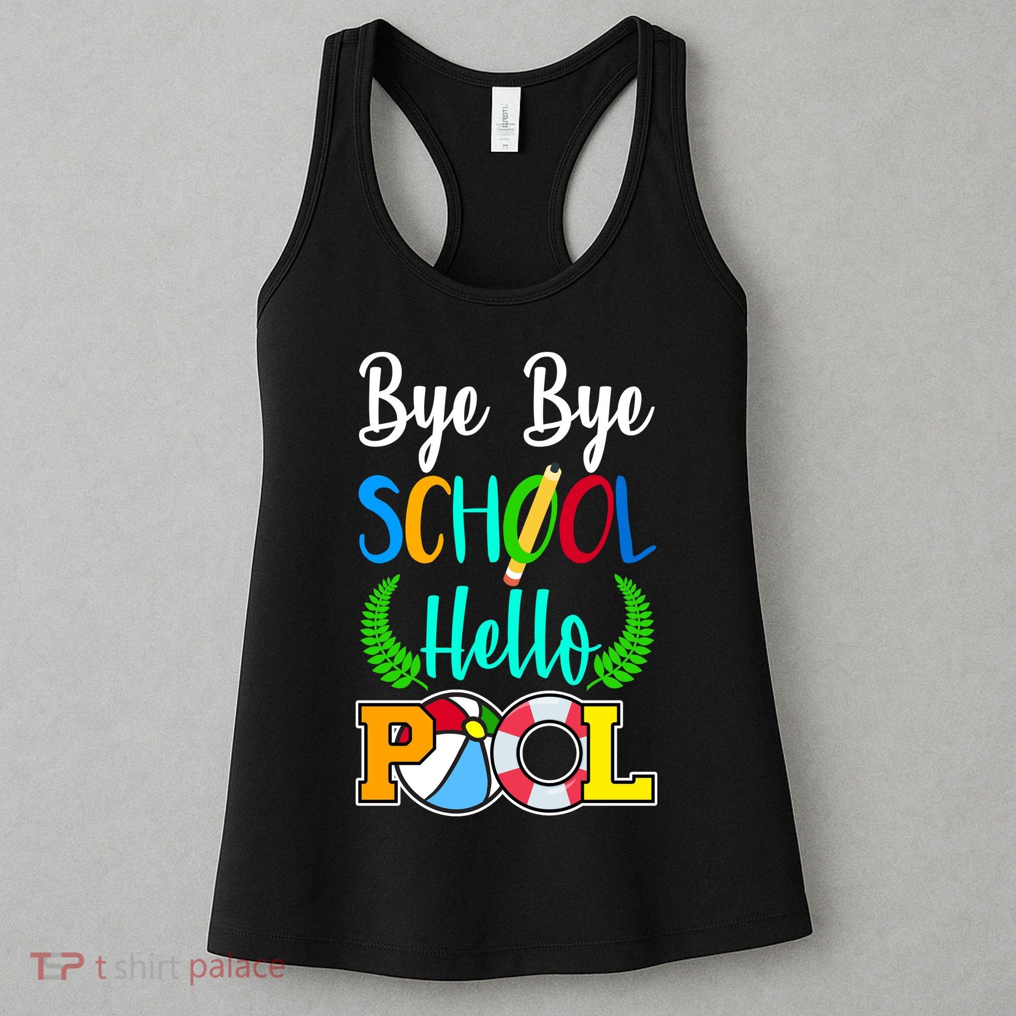 Bye Bye School Hello Pool Women's Tank Top