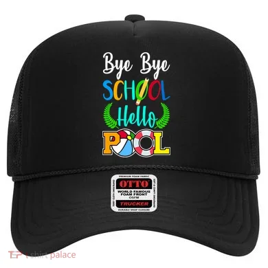Bye Bye School Hello Pool Hat