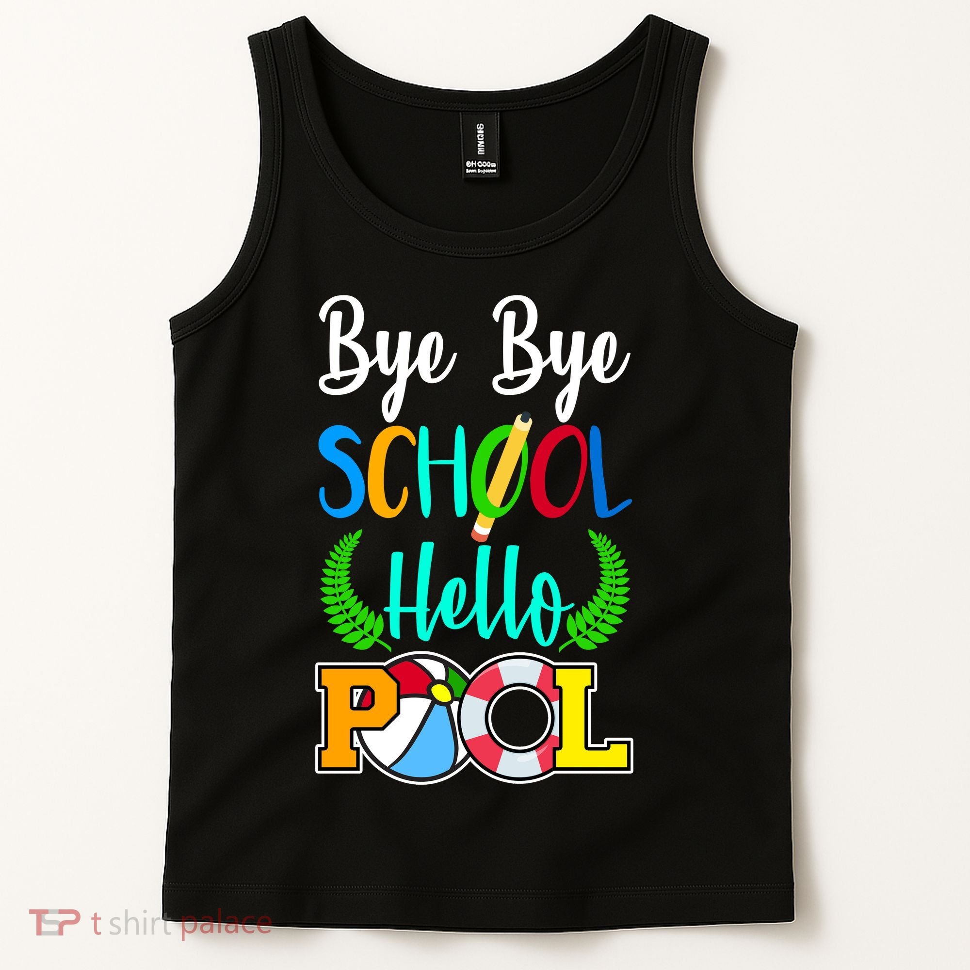Bye Bye School Hello Pool Tank Top