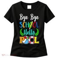 Bye Bye School Hello Pool Women's T-Shirt thumb 0