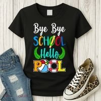 Bye Bye School Hello Pool Women's T-Shirt thumb 3