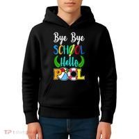 Bye Bye School Hello Pool Kids Hoodie thumb 4