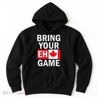 Bring Your Eh Game Canadian Flag Canada Hoodie thumb 0
