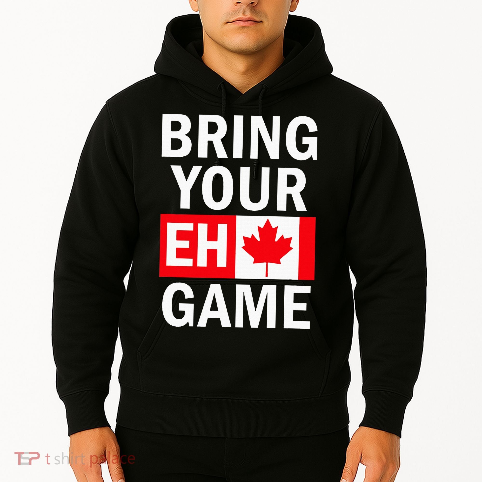 Bring Your Eh Game Canadian Flag Canada Hoodie