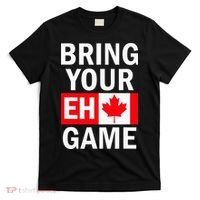 Bring Your Eh Game Canadian Flag Canada T-Shirt thumb 0