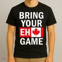 Bring Your Eh Game Canadian Flag Canada T-Shirt thumb 3