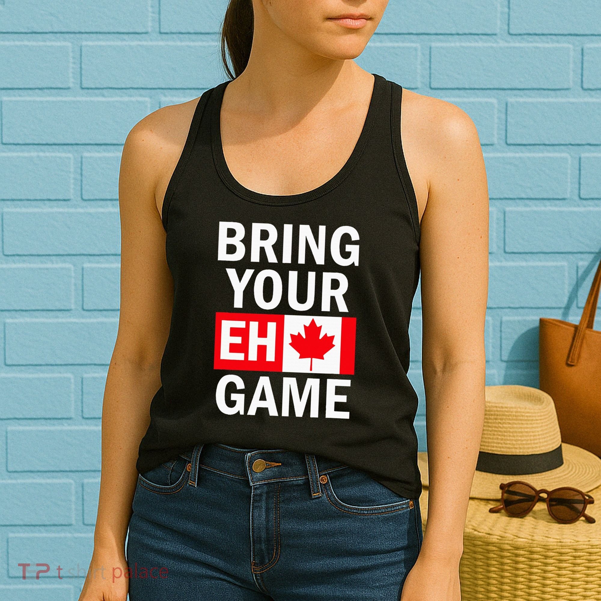 Bring Your Eh Game Canadian Flag Canada Women's Tank Top
