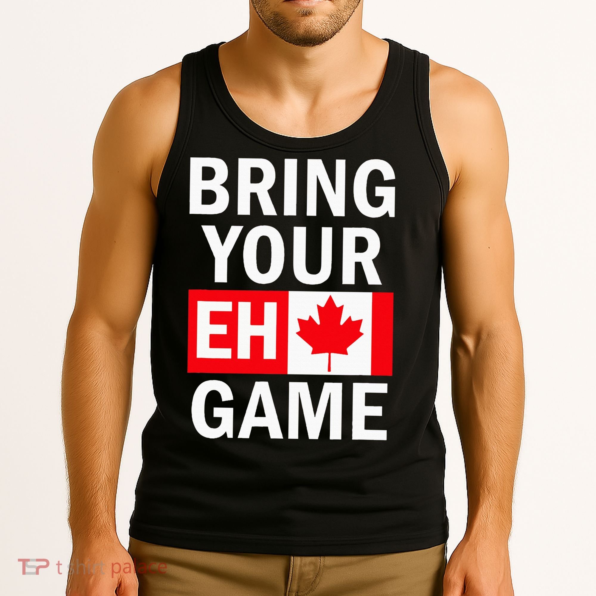 Bring Your Eh Game Canadian Flag Canada Tank Top