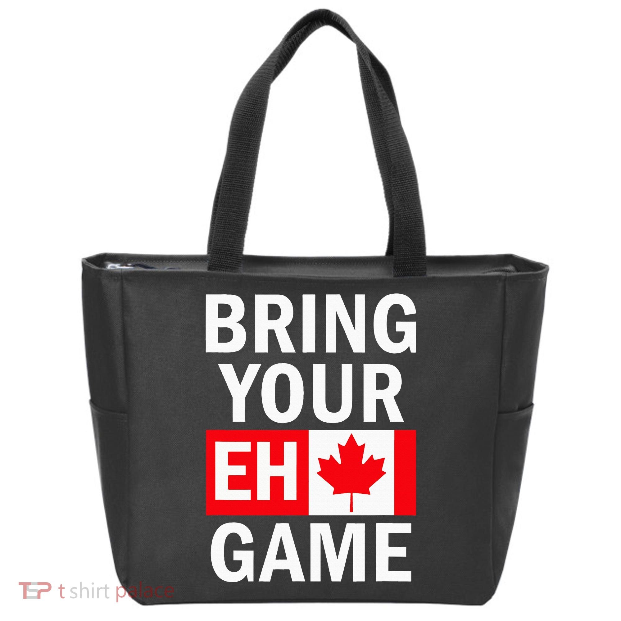 Bring Your Eh Game Canadian Flag Canada Tote Bag
