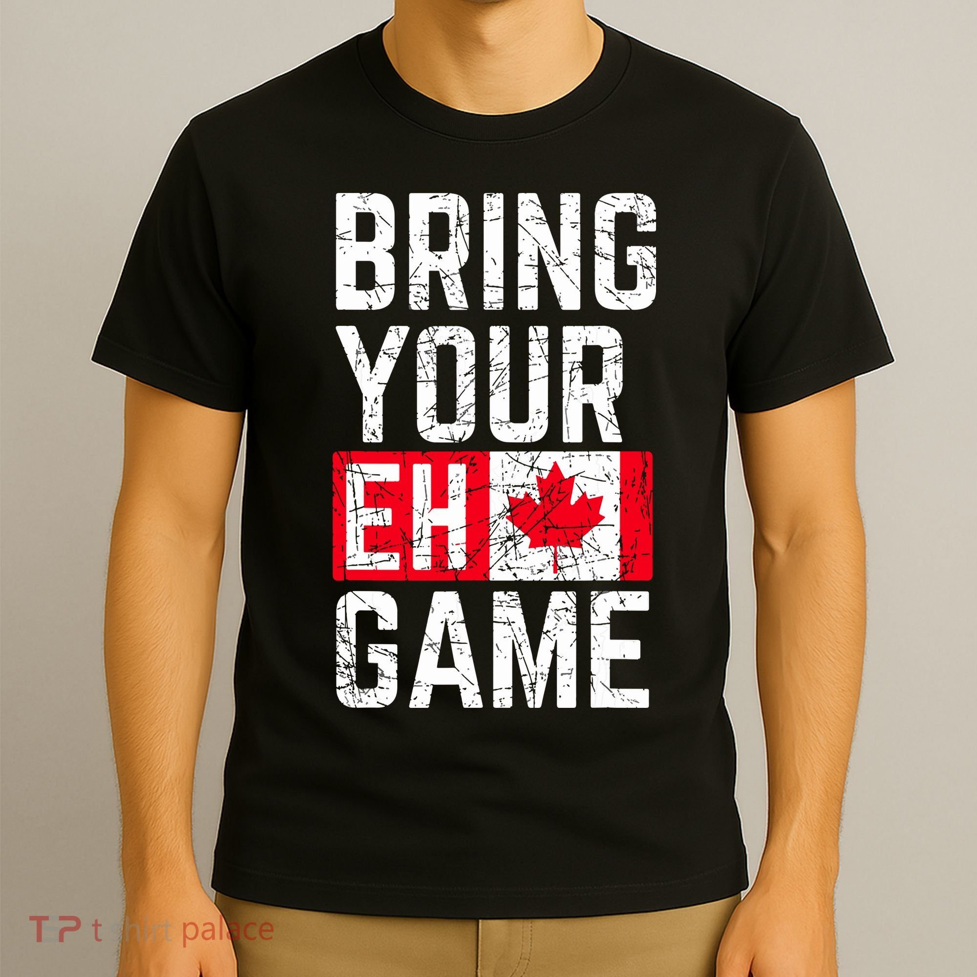 Bring Your Eh Game Canadian Flag Canada Pride T-Shirt
